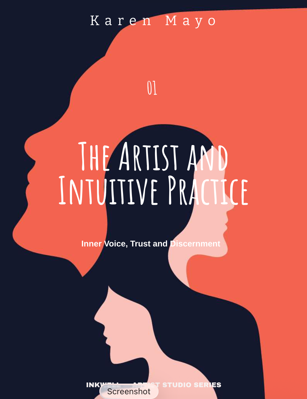 01 ARTIST & INTUITIVE PRACTICE -Inner Voice, Trust and Discernment